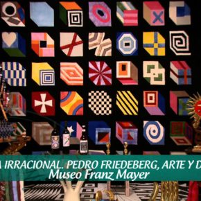‘La Casa Irracional. Pedro Friedeberg, arte y diseño’