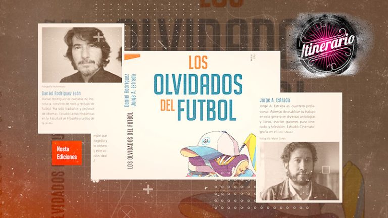 LOS OLVIDADOS DEL FÚTBOL